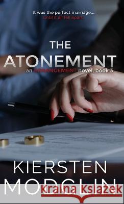 The Atonement Kiersten Modglin 9781956538281 Kiersten Modglin