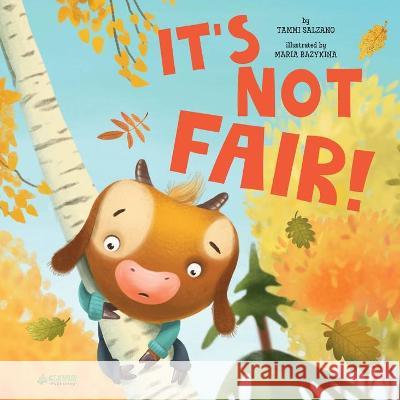 It's Not Fair! Tammi Salzano Clever Publishing                        Maria Bazykina 9781956560558