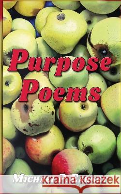 Purpose Poems Michael P. Earney 9781956581201 Erin Go Bragh Publishing