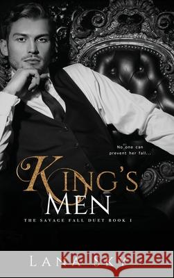 King's Men: A Dark Romance Lana Sky 9781956608700 Lana Sky