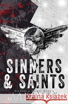 Sinners & Saints: A Dark MC Romance Lana Sky, Molly Doyle 9781956608885
