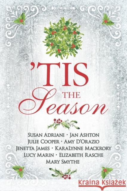 'Tis the Season: Variations on a Jane Austen Christmas Jan Ashton Julie Cooper Amy D'Orazio 9781956613094 Quills & Quartos Publishing