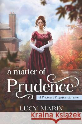 A Matter of Prudence Lucy Marin   9781956613766