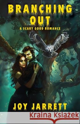 Branching Out Joy Jarrett 9781956615395 Literary Wanderlust