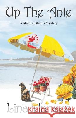 Up The Ante Lina Hansen 9781956615586 Literary Wanderlust LLC