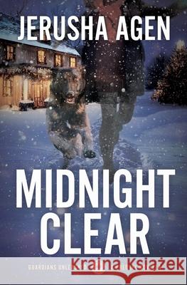 Midnight Clear: A Christian K-9 Suspense Jerusha Agen 9781956683271 Sdg Words, LLC