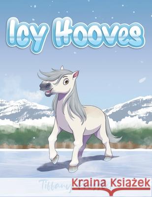 Icy Hooves Tiffany Pressler 9781956696004