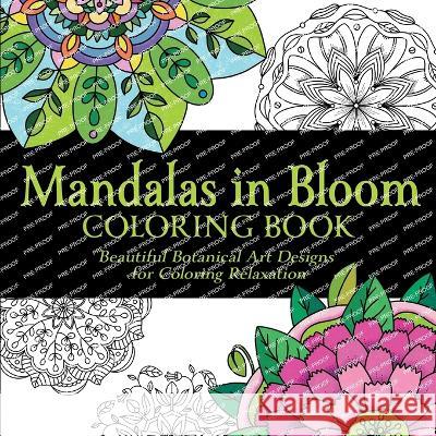 Mandalas in Bloom Coloring Book Cabin Creek Art 9781956701098 Cabin Creek Art