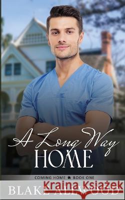 A Long Way Home Blake Allwood   9781956727395