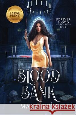 Blood Bank Maze Leigh 9781956732078