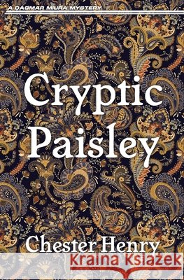 Cryptic Paisley Chester Henry 9781956744125