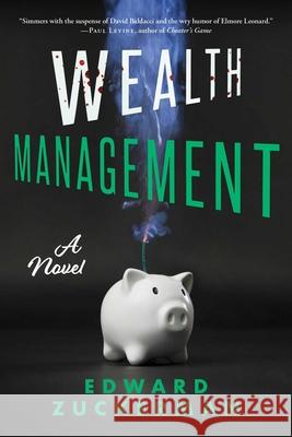 Wealth Management Edward Zuckerman 9781956763058 Arcade Crimewise