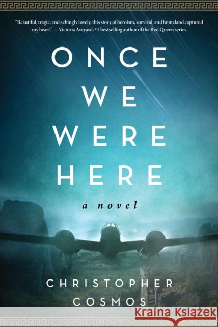 Once We Were Here Christopher Cosmos 9781956763072 Arcade Publishing