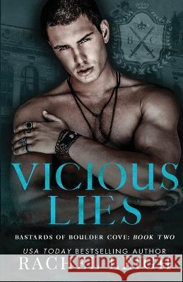 Vicious Lies Rachel Leigh 9781956764185 Rachel Leigh Romance LLC