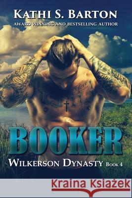 Booker Kathi S. Barton 9781956788242 World Castle Publishing, LLC