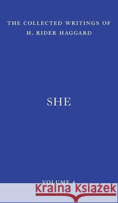 She: A History of Adventure H. Rider Haggard 9781956796001 Wild Gander Press
