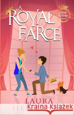 A Royal Farce Laura Heffernan 9781956819144