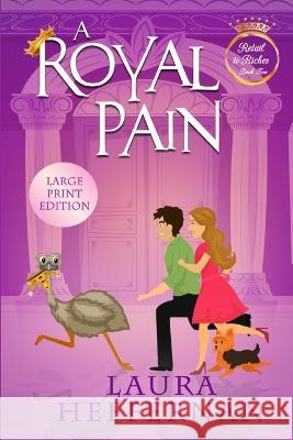 A Royal Pain Laura Heffernan 9781956819304 Empress Books