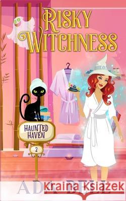 Risky Witchness Ada Bell 9781956819342 Empress Books