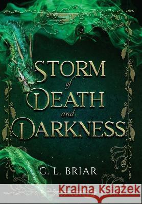 Storm of Death and Darkness C L Briar   9781956829099 C.L. Briar