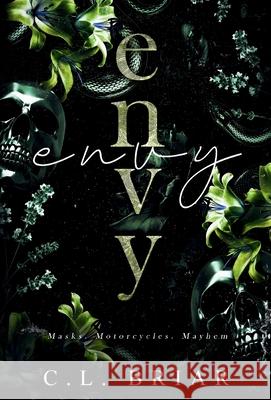 Envy: A Dark Romance Novel C. L. Briar 9781956829303 C.L. Briar