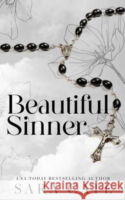 Beautiful Sinner Sara Cate 9781956830170 Sara Cate Books LLC