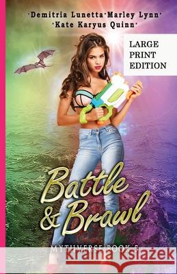 Battle & Brawl: A Young Adult Urban Fantasy Academy Series Large Print Version Lunetta, Demitria 9781956839012 Little Fish Publishing