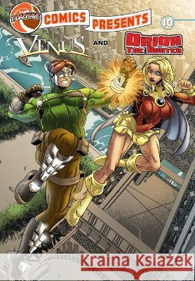 TidalWave Comics Presents #10: Venus and Orion the Hunter Chad Rebmann Esdras Cristobel  9781956841121 Tidalwave Productions