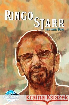 Orbit: Ringo Starr David Cromarty Victor Moura 9781956841954 Tidalwave Productions