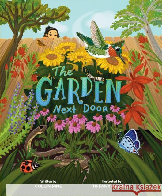 The Garden Next Door Collin Pine 9781956844016 River Horse Books