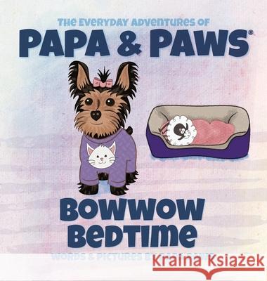 Bowwow Bedtime Papa Paws Papa Paws  9781956850055 Happyland Press