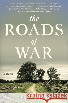 The Roads of War John Cameron 9781956851205 Touchpoint Press