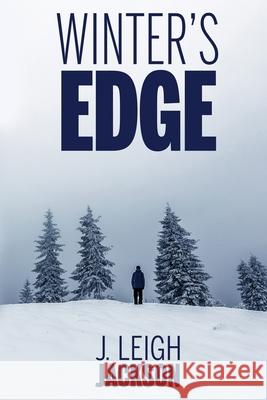 Winter's Edge J Leigh Jackson 9781956856033