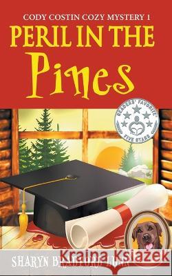 Peril in the Pines Sharyn Bradford Lunn   9781956856378 Thewordverve