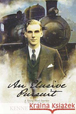 An Elusive Pursuit Kenneth Winter 9781956866247