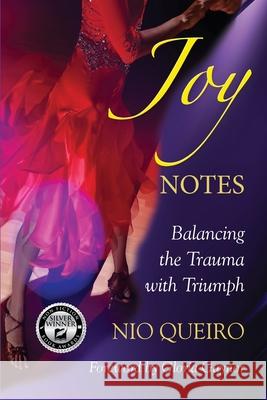 Joy Notes: Balancing the Trauma with Triumph Niobis Queiro Elizabeth Ann Atkins 9781956879520 Two Sisters Writing and Publishing LLC