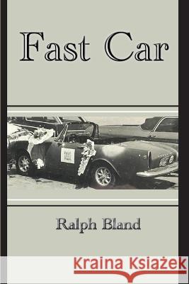 Fast Car Ralph Bland   9781956881295
