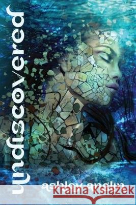 Undiscovered Ashley Anglin   9781956883114