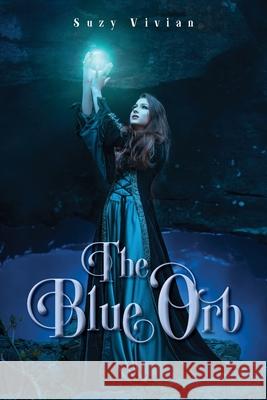 The Blue Orb Suzy Vivian 9781956895087