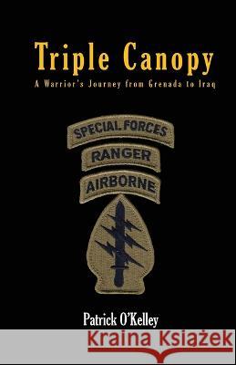 Triple Canopy Patrick O'Kelley   9781956904314 Blacksmith Publishing