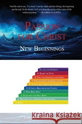 Passion for Christ: New Beginnings Lori Ann Moeszinger 9781956905083 Ridge Publishing Group