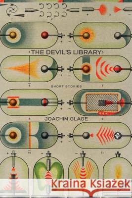 The Devil's Library Joachim Glage 9781956907117 Jackleg Press