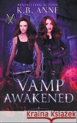 Vamp Awakened Kb Anne   9781956915150 Kb Anne