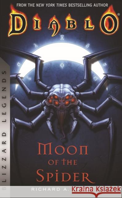 Diablo: Moon of the Spider: Blizzard Legends Richard A. Knaak 9781956916171