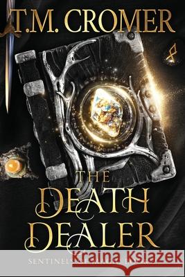 The Death Dealer T. M. Cromer 9781956941524 Fae Press