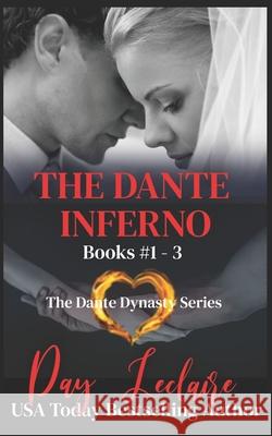 The Dante Inferno: The Dante Dynasty Series: Books 1 - 3 Day LeClaire 9781956946000 Day LeClaire Inc