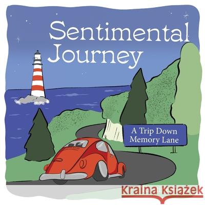 Sentimental Journey Kristine Forgit 9781956989373 Get It Done Productions, LLC