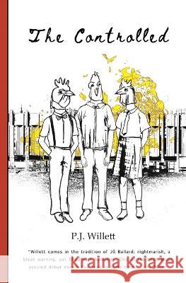 The Controlled P J Willett   9781957010113 Montag Press