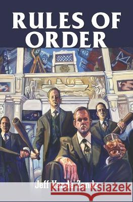 Rules of Order Jeff Vande Zande 9781957010137