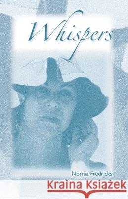 Whispers Norma Fredricks 9781957013275 Hybrid Global Publishing